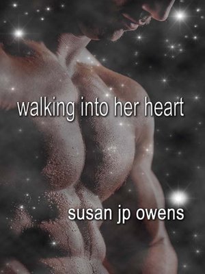 cover image of Walking Into Her Heart